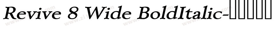 Revive 8 Wide BoldItalic字体转换